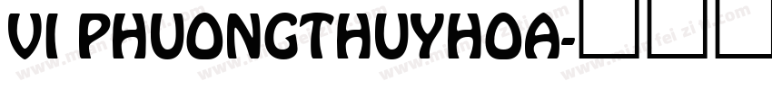 VI PhuongThuyHoa字体转换